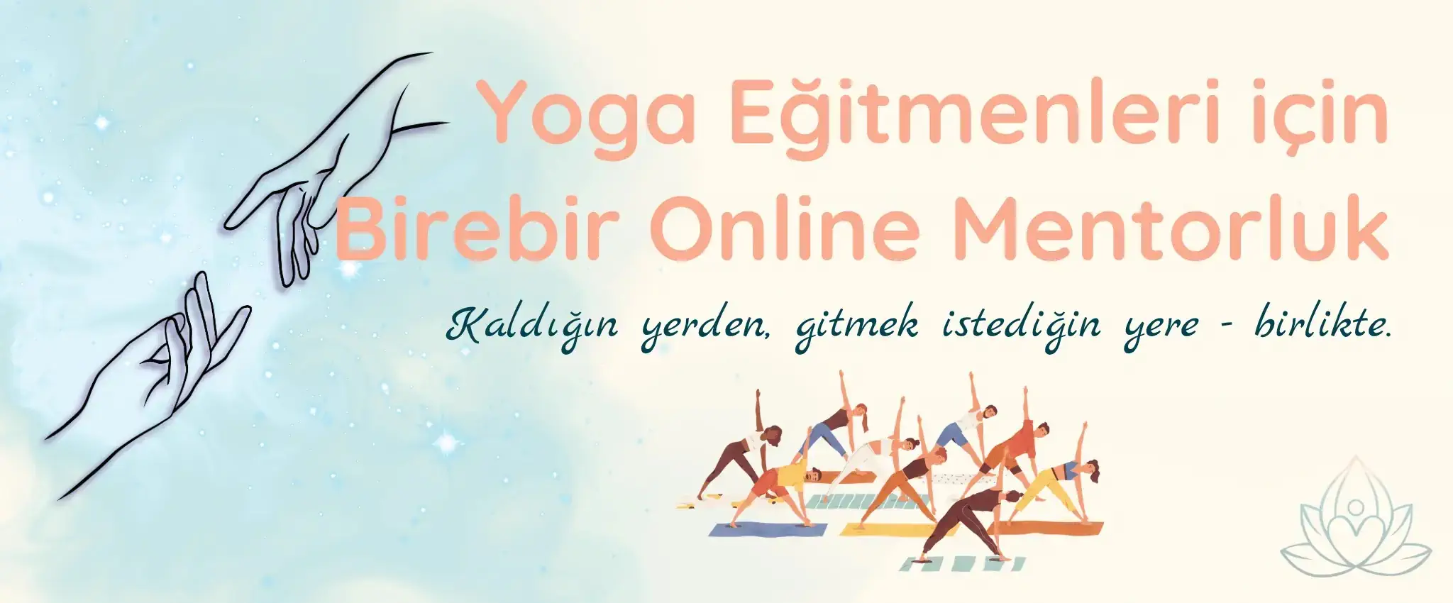 Yoga Eğitmenleri için birebir online mentorluk